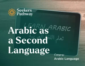 Arabic As A Second Language online course seekerspathway.com