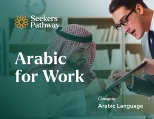 Arabic for Work online course seekerspathway.com