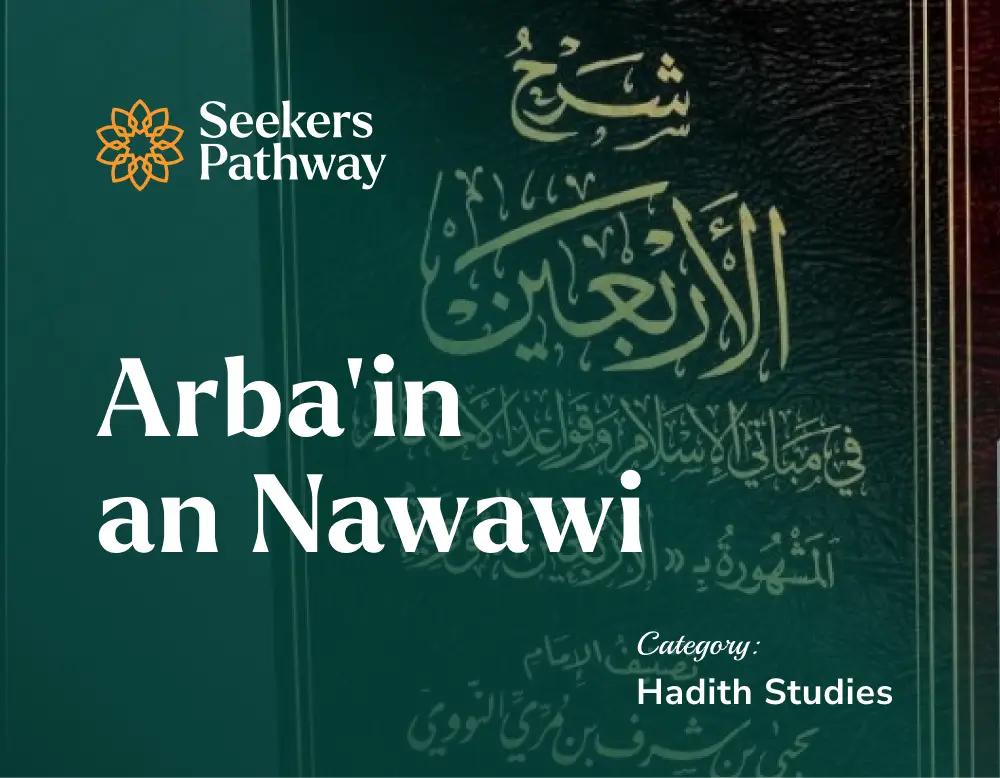 Arba'in an Nawawi - online course - seekerspathway.com