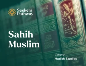 Sahih Muslim online course seekerspathway.com