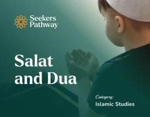 Salat and Dua online course seekerspathway.com