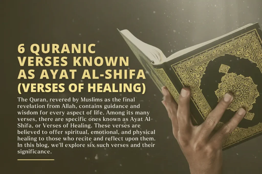 6 Quranic Verses Known as Verses of Healing