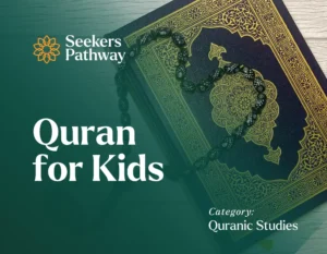 Quran for Kids online course seekerspathway.com