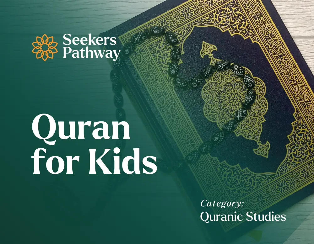 Quran for Kids - online course - seekerspathway.com