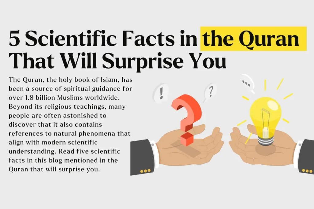 Scientific Facts in the Quran That Will Surprise You