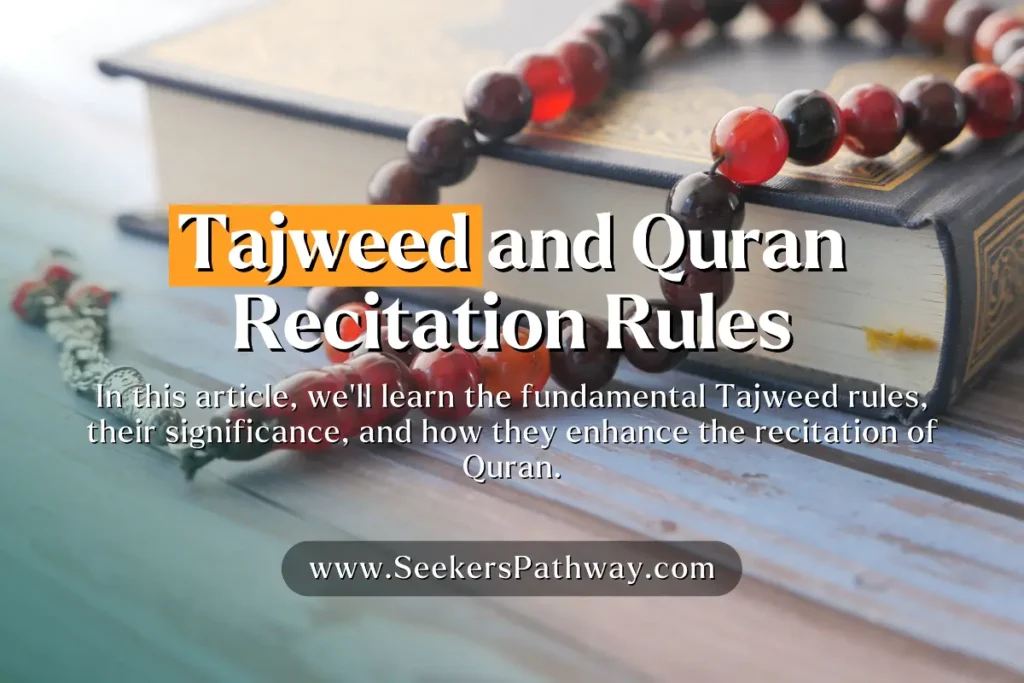 Tajweed and Quran Recitation Rules