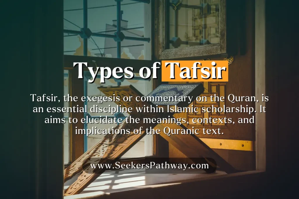 Types of Tafsir Methods, Examples, and Importance