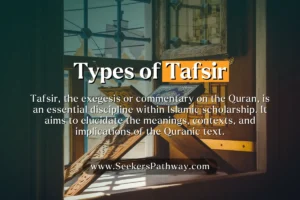 Types of Tafsir Methods, Examples, and Importance