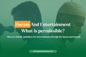 Difference Between Halal and Haram Entertainment