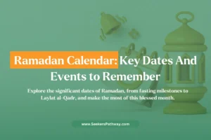 Important Dates & Religious Events in Ramadan Calendar