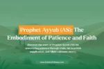 The Real Story of Prophet Ayyub with Quranic Verses