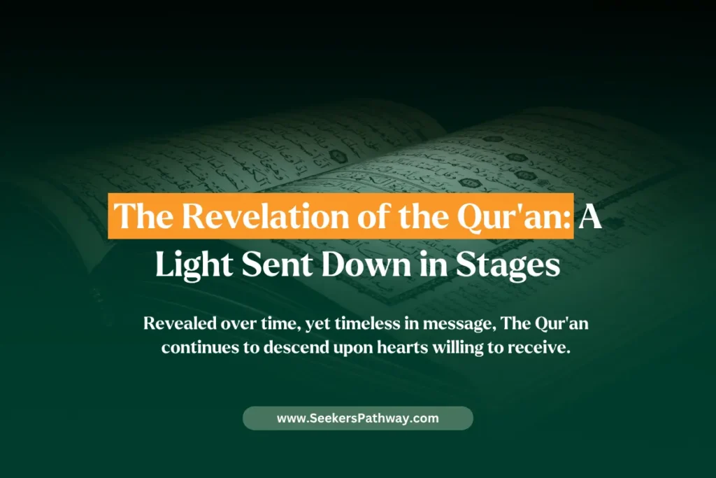 How the Qur’an Was Revealed