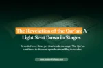 How the Qur’an Was Revealed