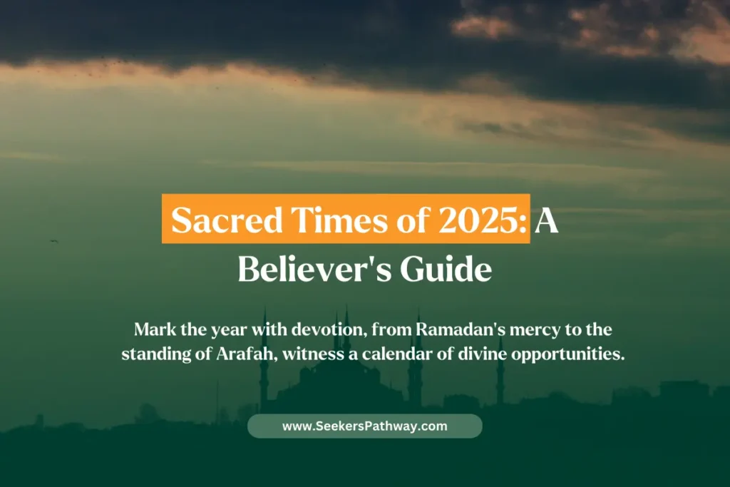 Important Islamic Dates in 2025 (1446–1447 AH)