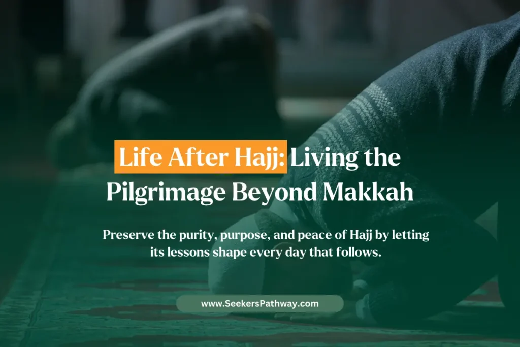 Life After Hajj