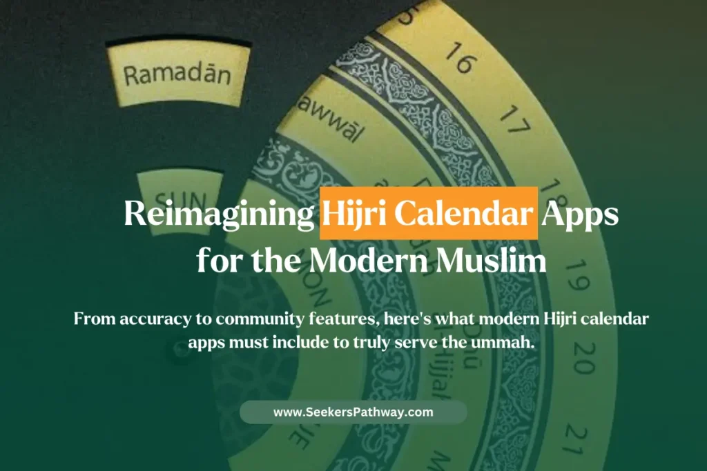 Essential Features for Modern Hijri Calendar Apps