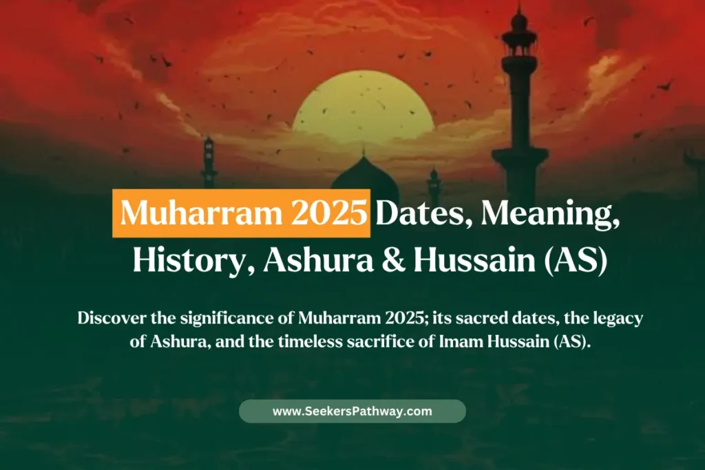 Muharram Dates, Meaning, History, Ashura & Hussain (AS)
