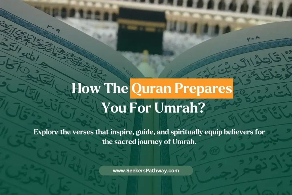 Preparing for Umrah with the Quran’s Help