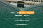 Preparing for Umrah with the Quran’s Help