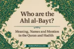 Who are the Ahl al-Bayt - Names and Meanings