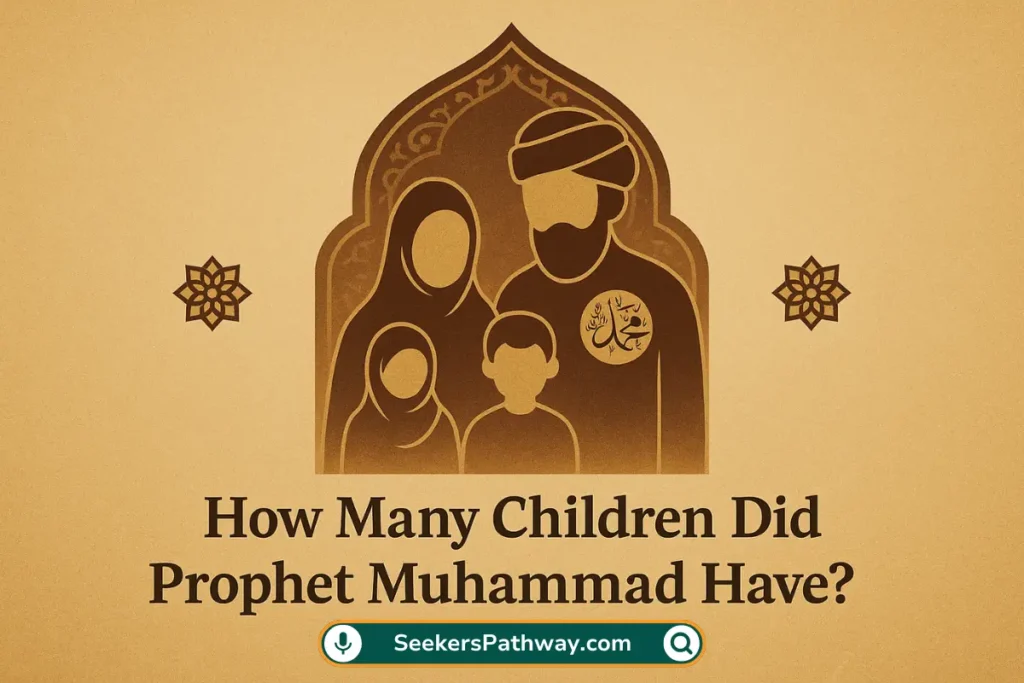 How Many Children Did Prophet Muhammad Have