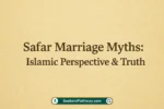 The Truth About Safar Marriage Myths in Islam